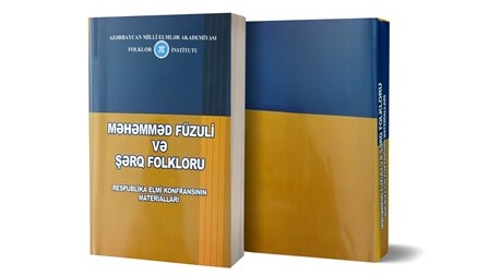 “Məhəmməd Füzuli və Şərq folkloru” kitabı işıq üzü görüb