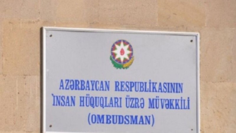 Ombudsman beynəlxalq təşkilatlara çağırış etdi