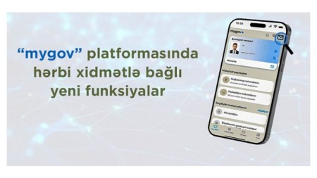 Hərbi xidmətlə bağlı “mygov” platformasına yeni funksiyalar əlavə olunub