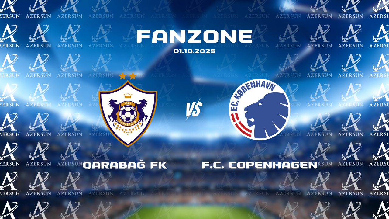 "Qarabağ-Kopenhagen" oyunundan əvvəl fan zona təşkil olunacaq
