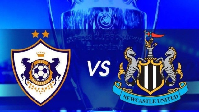 Çempionlar Liqası: "Qarabağ" "Nyukasl"ı qəbul edəcək