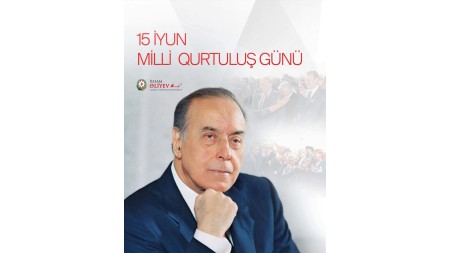 15 İyun – Azərbaycan dövlətçiliyinin xilas günü